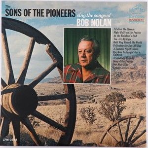 The Sons Of The Pioneers – Sings The Songs Of Bob Nolan LP Vinyl Record EX ERROR
